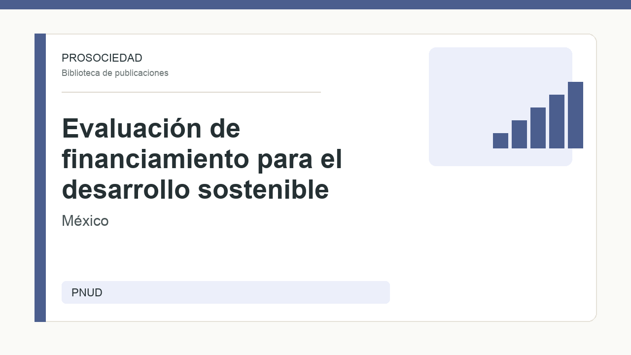 Evaluación de financiamiento para el desarrollo sostenible en México