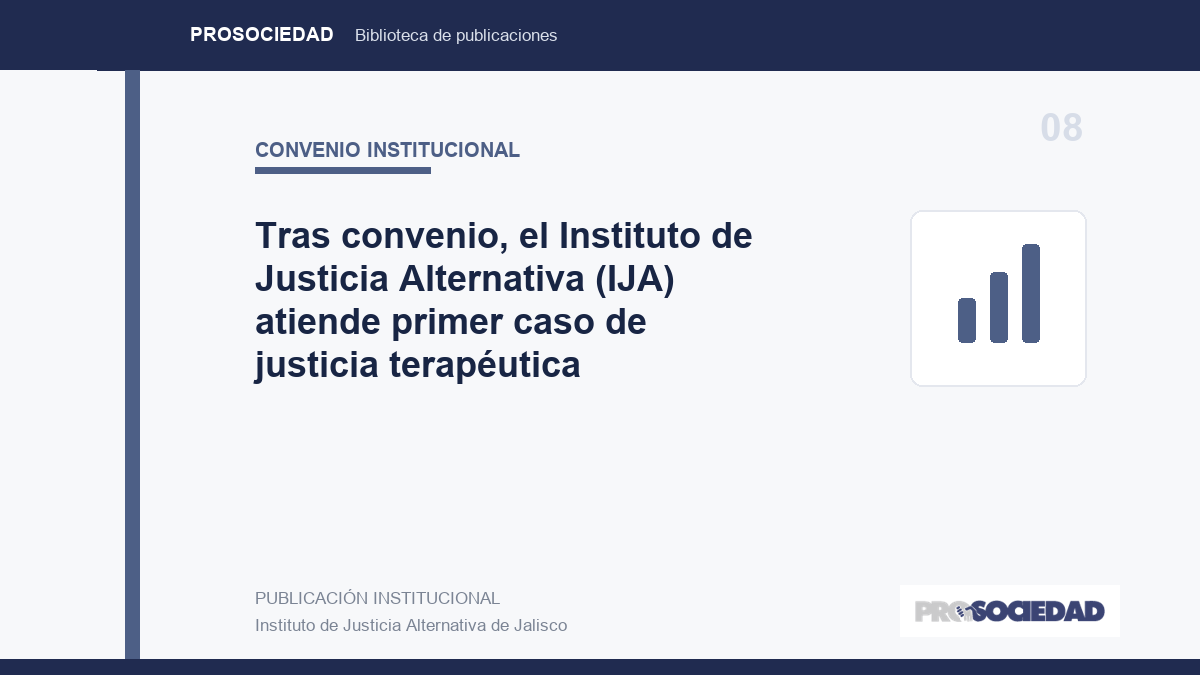 Tras convenio, el Instituto de Justicia Alternativa (IJA) atiende primer caso de justicia terapéutica